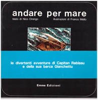 Andare per mare . Le divertenti avventure di capitan Rebissu …