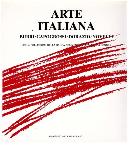 Arte Italiana: Burri/Capogrossi/Dorazio/Novelli