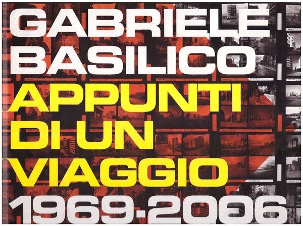 Appunti di un viaggio 1969-2006