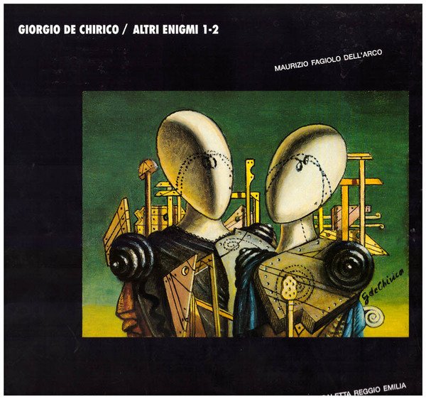 Giorgio De Chirico / Altri enigmi 1 - 2