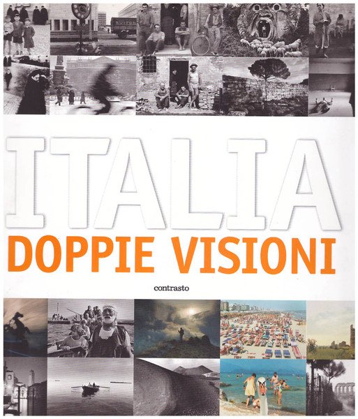 Italia. Doppie visioni