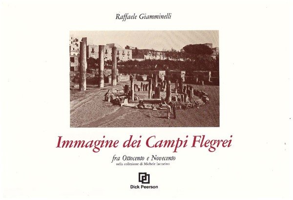 Immagini dei Campi Flegrei fra ottocento e novecento. Nelle cartoline …