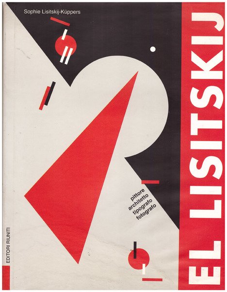 El Lisitskij. Pittore, architetto, tipografo, fotografo. | Immagine Gallery 1