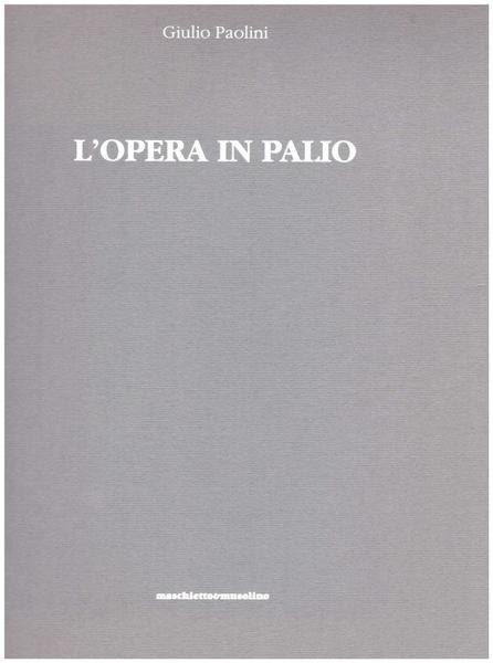 L'opera in Palio