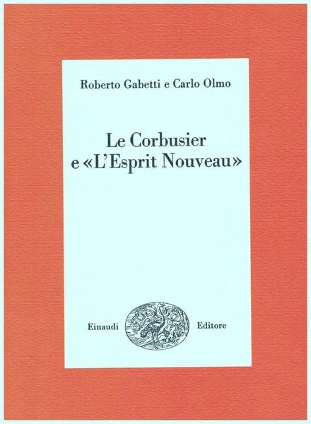 Le Corbusier e “L’Esprit Nouveau