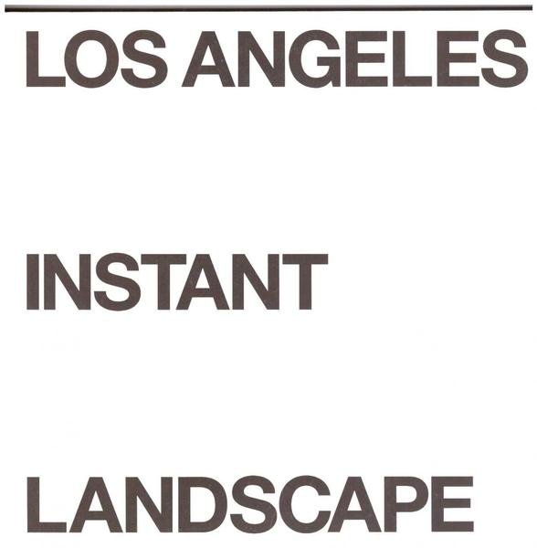 Los Angeles Instant Landscape