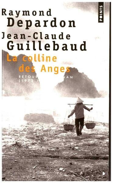 La colline des anges : Retour au Vietnam (1972-1992)