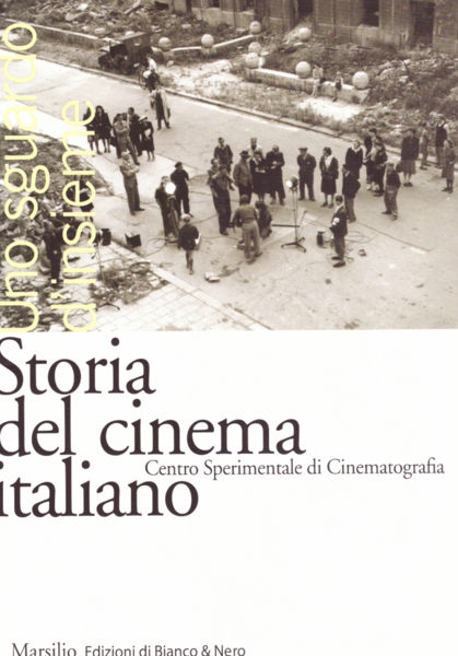 Storia del cinema italiano. Uno sguardo d'insieme