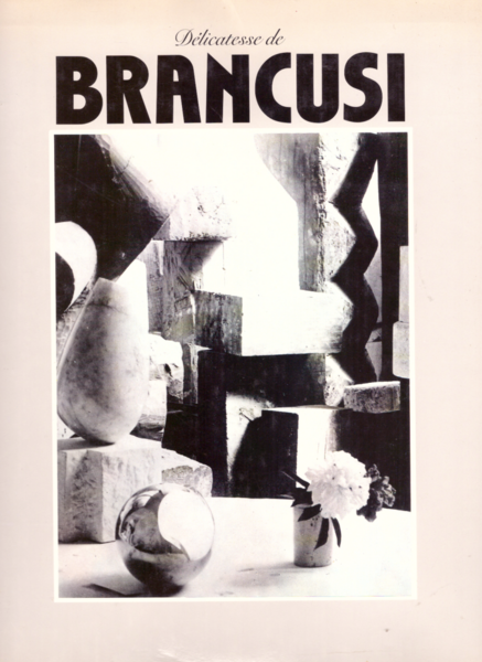 Délicatesse de Brancusi. L'Atélier 1946