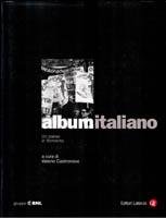 Album italiano. Un paese in fermento