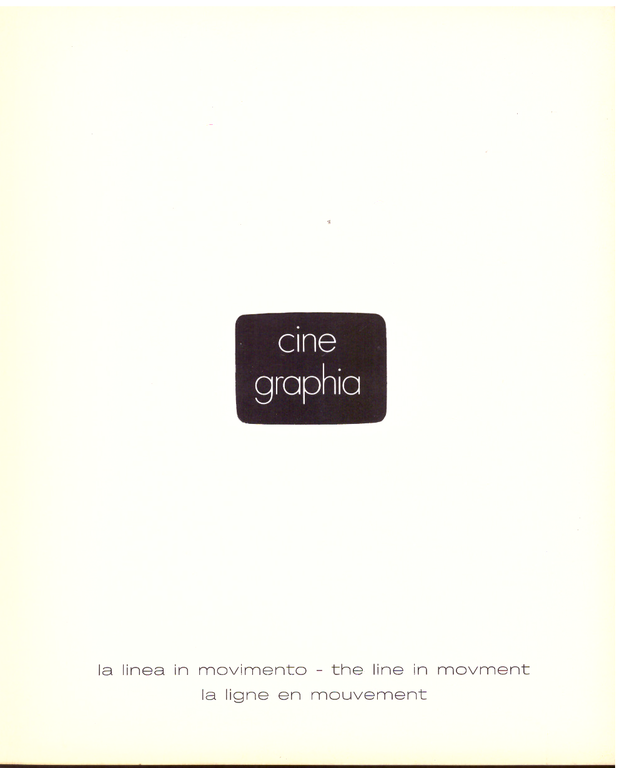 Cine Graphia, la linea in movimento. La fotografia di movimento. …