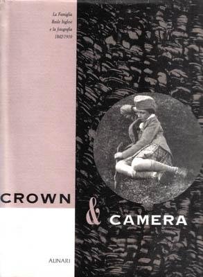 Crown & Camera. La famiglia reale inglese e la fotografia …