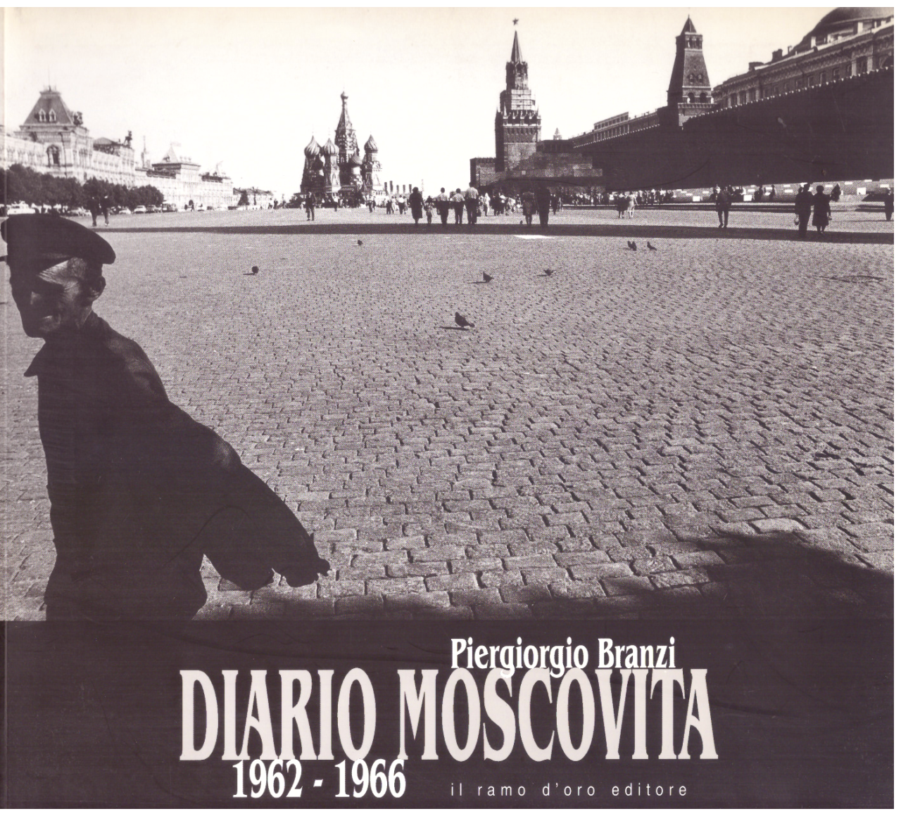 Diario Moscovita 1962 - 1966