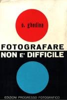 Fotografare non è difficile