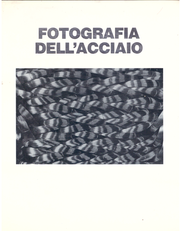 Fotografia dell'acciaio