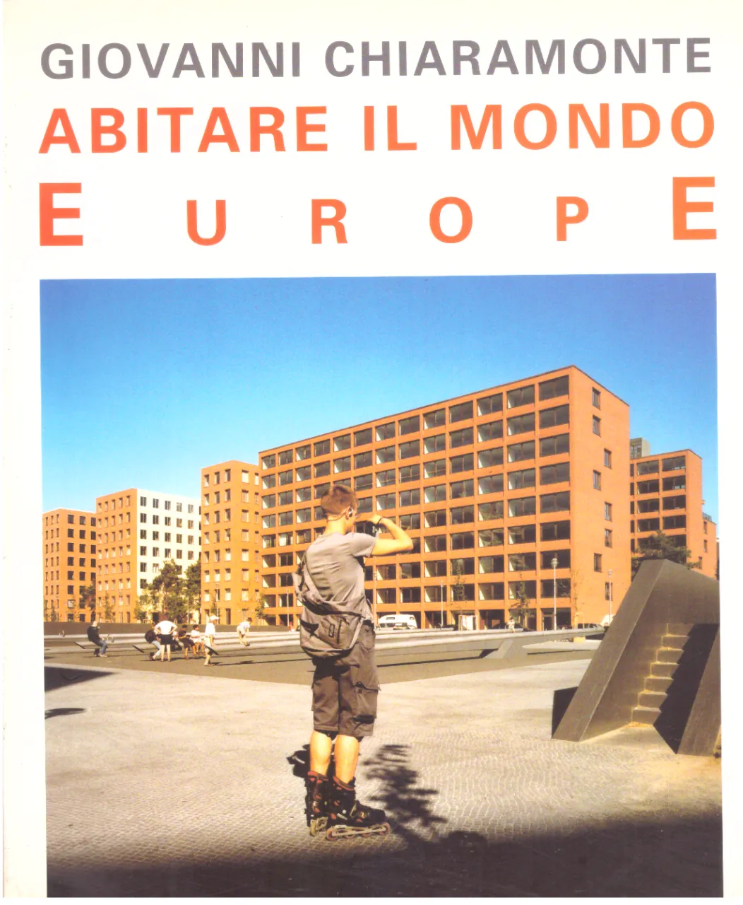 Giovanni Chiaramonte abitare Il Mondo Europe | Immagine principale