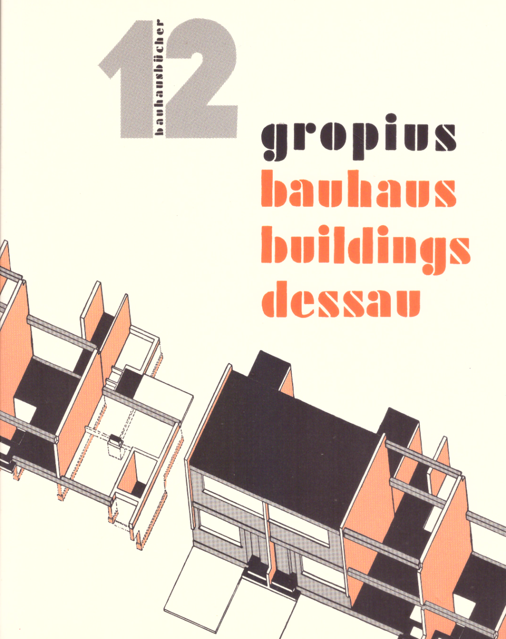 Gropius: Bauhaus Buildings Dessau | Immagine principale