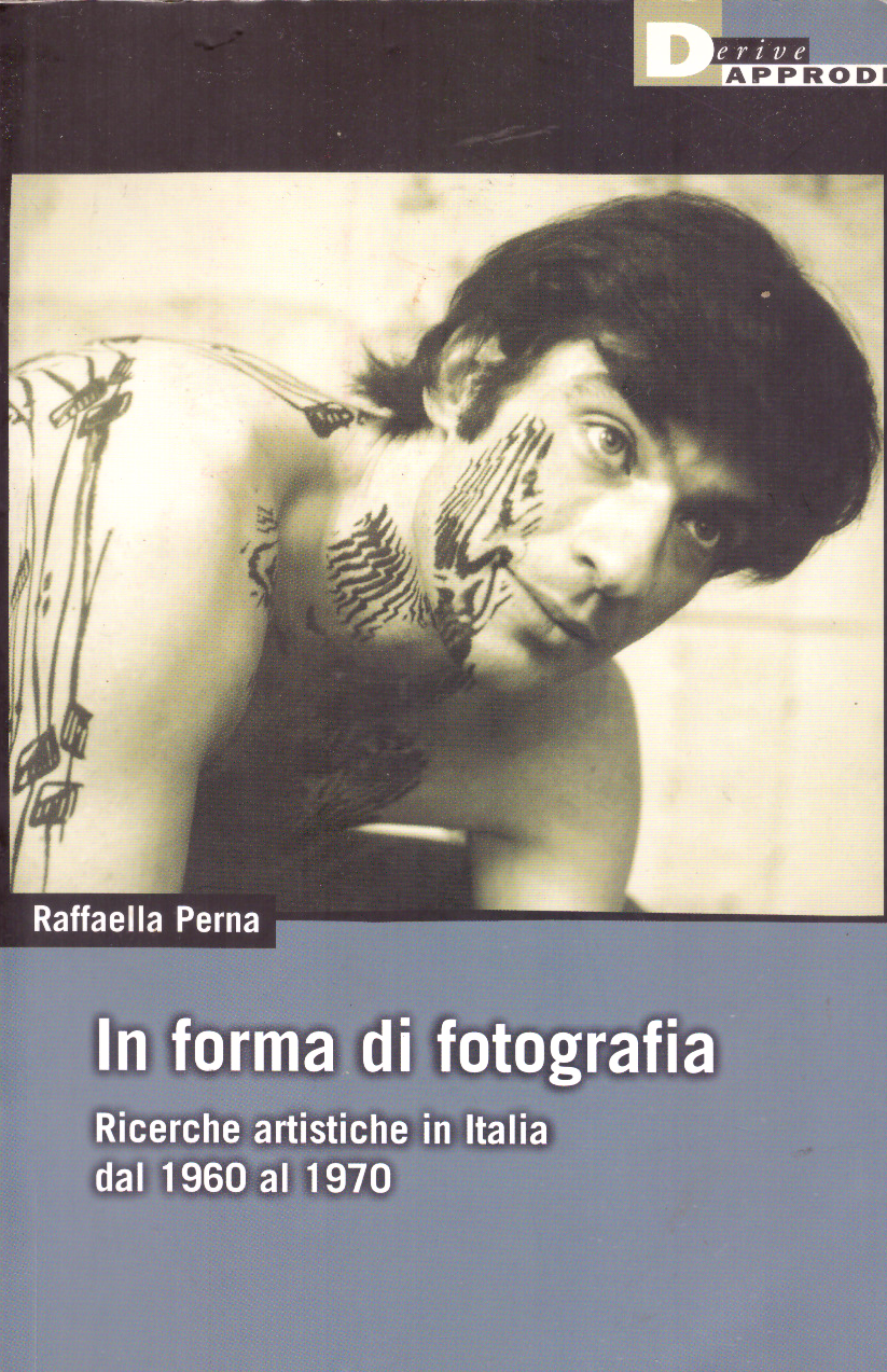 In forma di fotografia. Ricerche artistiche in Italia dal 1960 … | Immagine principale