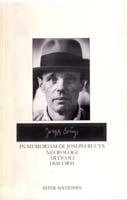 In memoriam di Joseph Beuys. Necrologi, articoli, discorsi