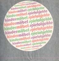 Kindermobel + Spielobjekte