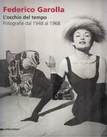 L'occhio del tempo. Fotografie dal 1948 al 1968