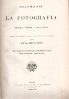 La fotografia. Pratica - Teoria - Applicazioni