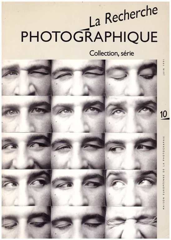 La Recherche photographique. ,N. 10 Collection, série