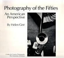 Photography of the fifties: An american perspective