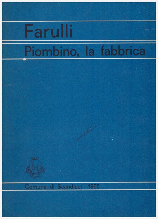 Piombino la Fabbrica