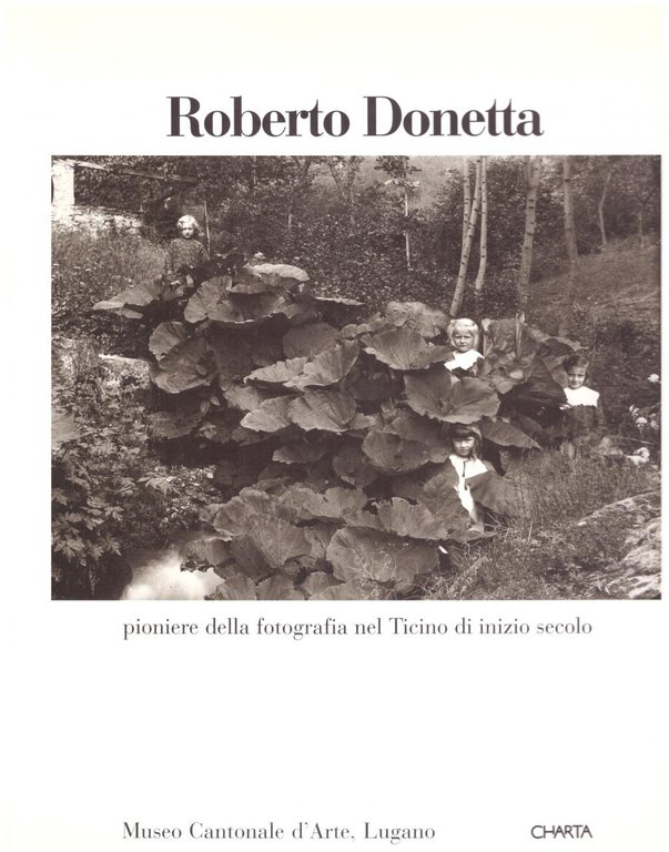 Roberta Dionetta pionere della fotografia nel ticino di inizio secolo