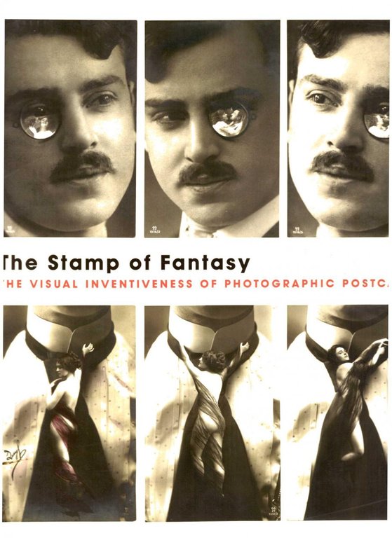 The Stamp of Fantasy. The Visual Inventiveness of Photographic Postcards