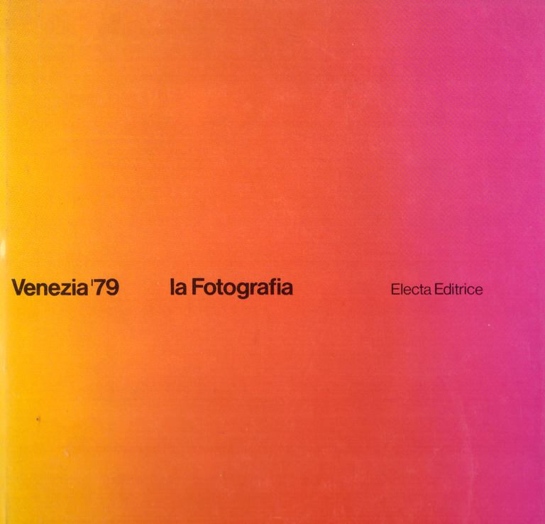 Venezia '79 La fotografia.