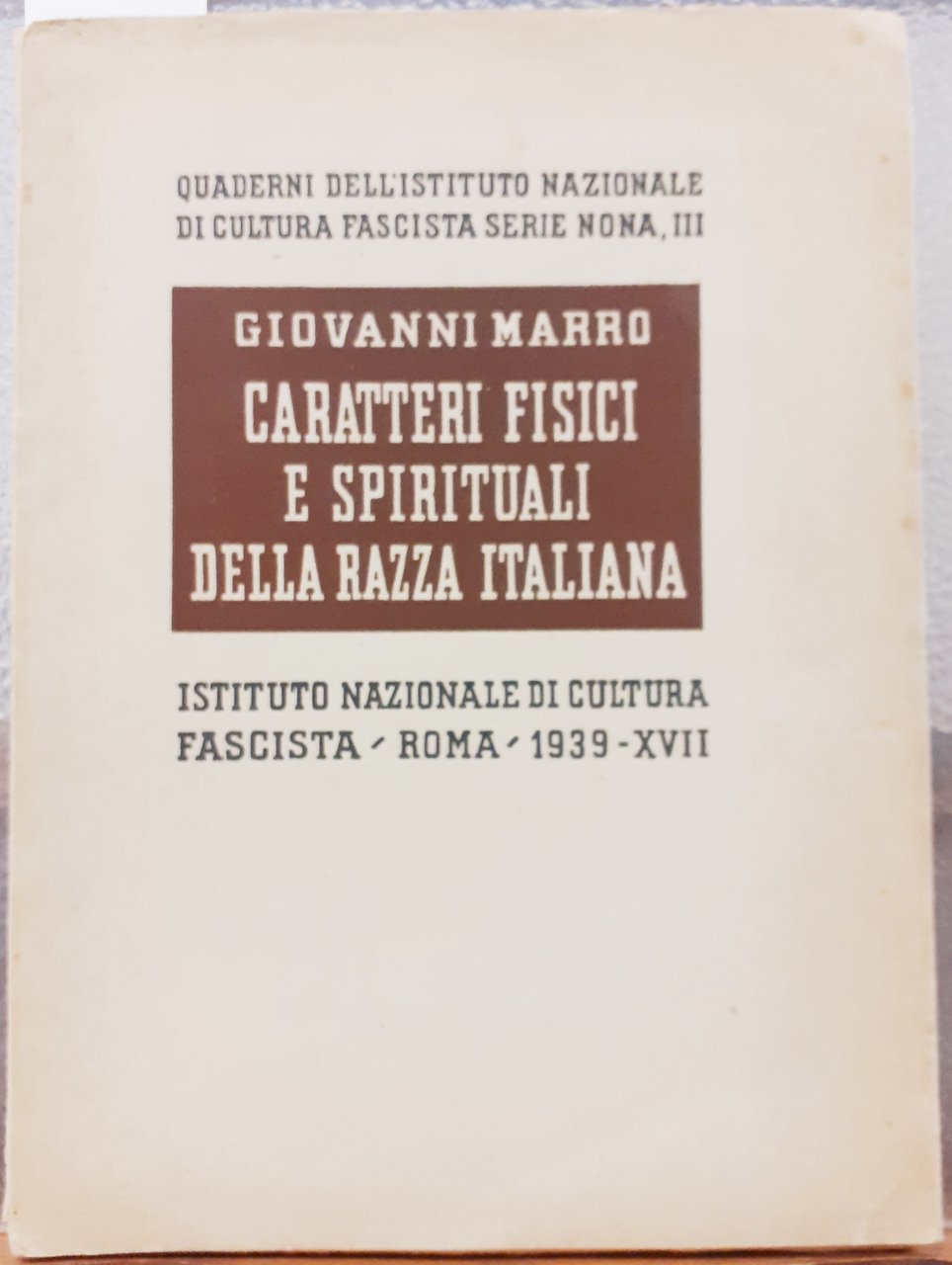 CARATTERI FISICI E SPIRITUALI DELLA RAZZA ITALIANA.,
