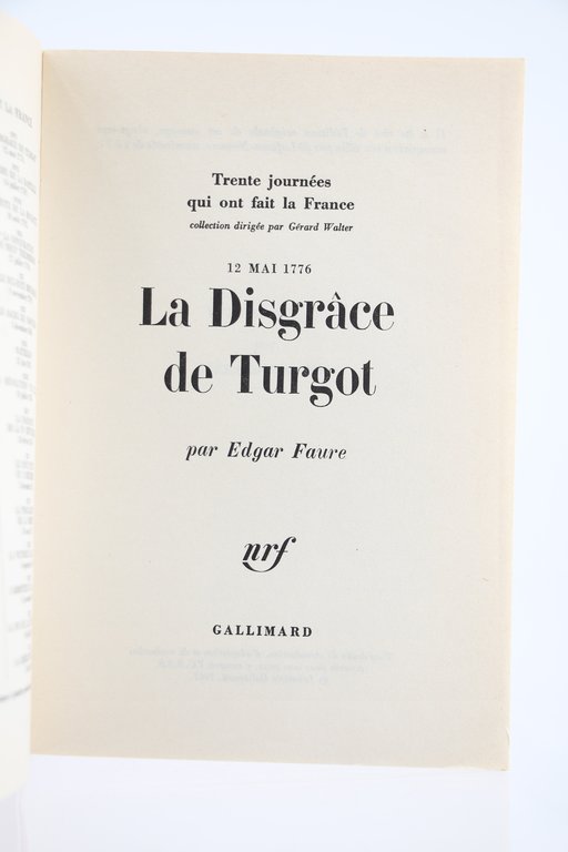 12 Mai 1776. La Disgrâce de Turgot