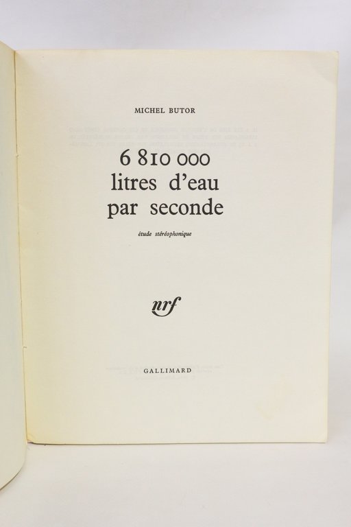 6810000 litres d'eau par seconde. Etude stéréophonique