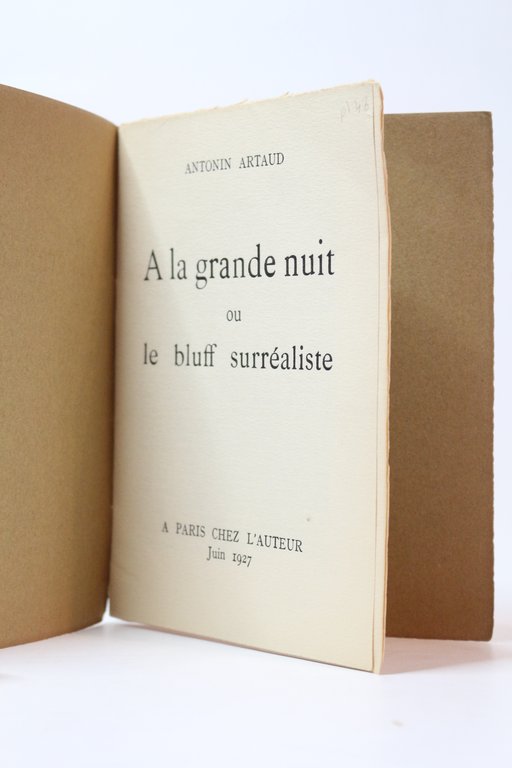 A la grande nuit ou le bluff surréaliste