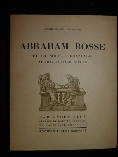 Abraham Bosse et la société française au dix-septième siècle