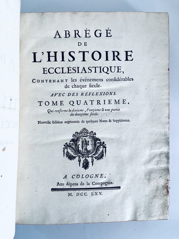 Abrégé de l'histoire ecclesiastique, contenant les événements considérables de chaque …