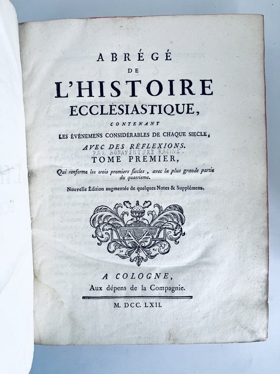 Abrégé de l'histoire ecclesiastique, contenant les événements considérables de chaque …