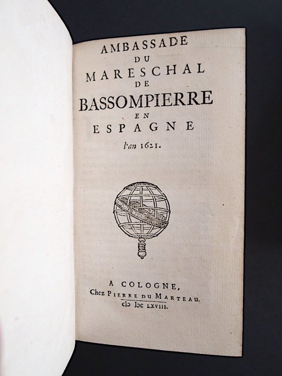 Ambassade du Mareschal de Bassompierre en Espagne l'an 1621 ; …