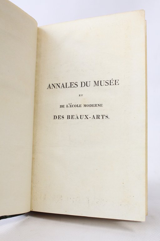 Annales du Musée et de l'école moderne des Beaux-Arts. Salon …