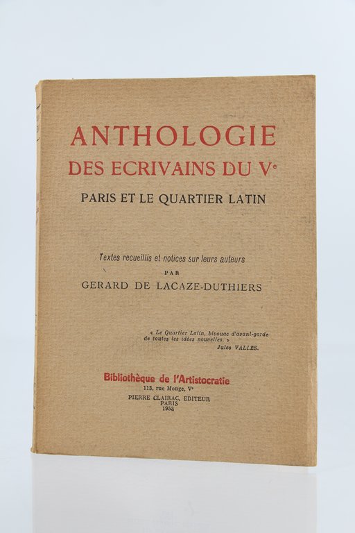 Anthologie des écrivains du Ve : Paris et le Quartier …