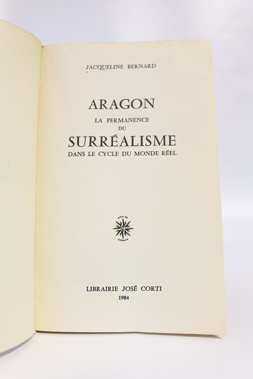 Aragon. La permanence du surréalisme dans le cycle du monde …