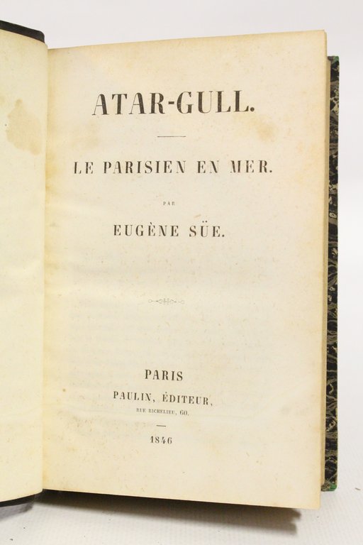 Atar-Gull. Le Parisien en mer - Vaillance et Richard