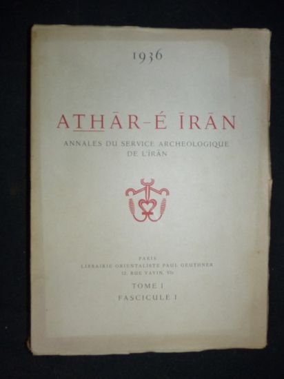 Athar-E-Iran. Annales du service archéologique de l'Iran. Année 1936 complète