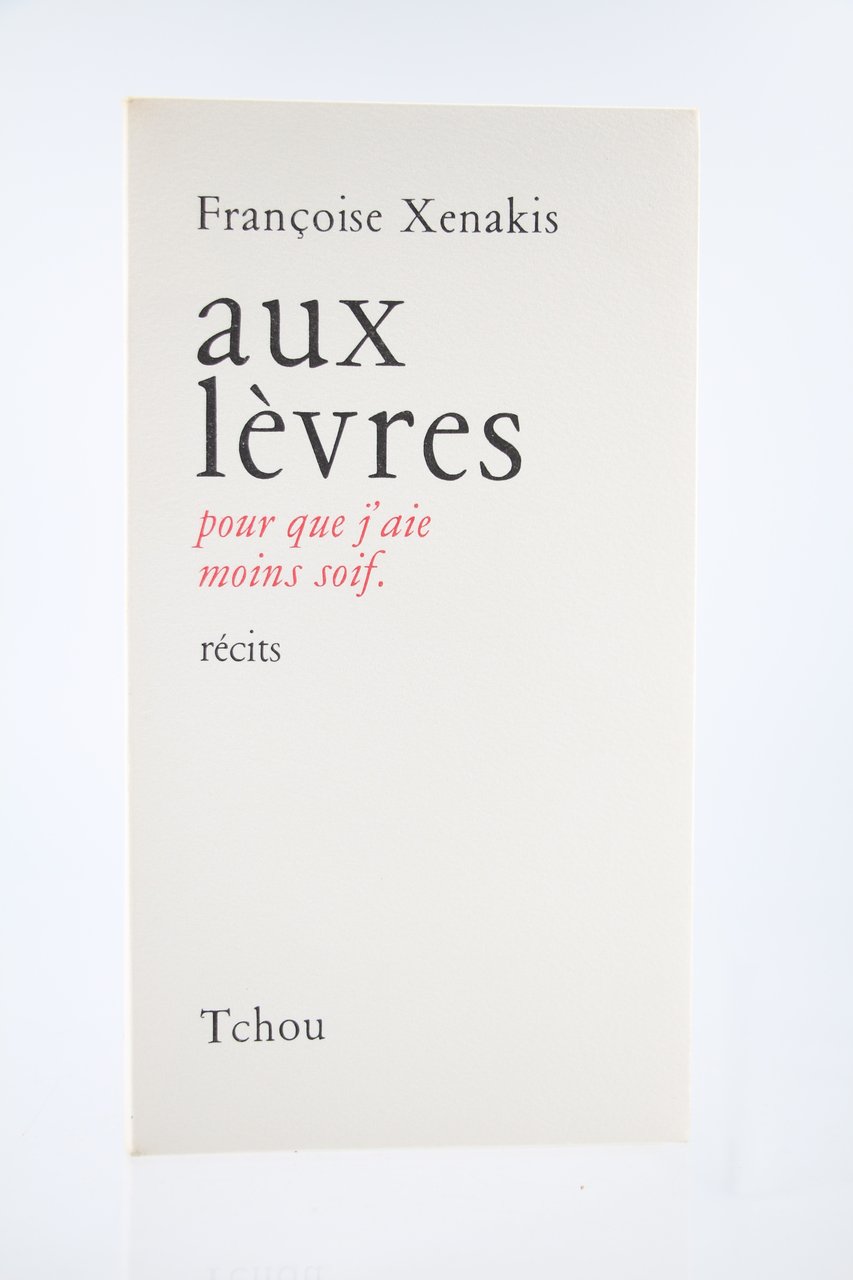 Aux Lèvres pour que j'aie moins Soif