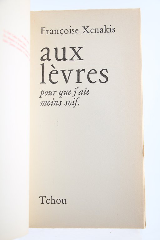 Aux Lèvres pour que j'aie moins Soif