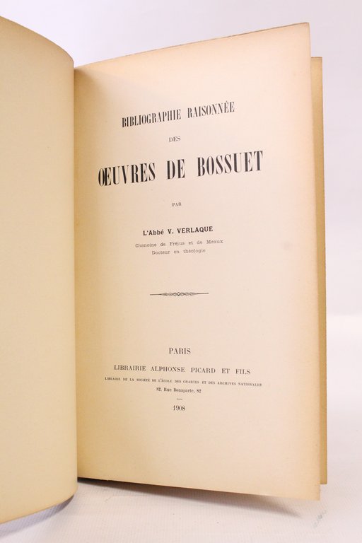 Bibliographie raisonnée des oeuvres de Bossuet