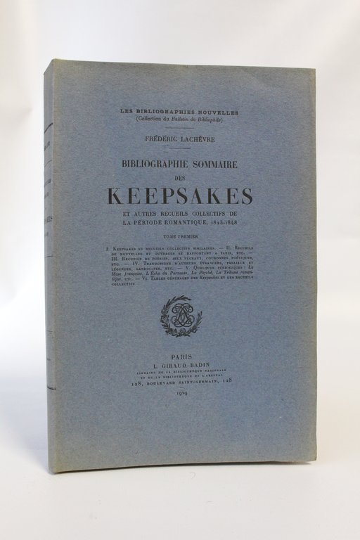 Bibliographie sommaire des keepsakes et autres recueils collectifs de la …
