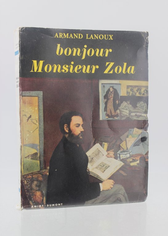 Bonjour monsieur Zola